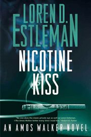 Nicotine Kiss : Amos Walker cover image