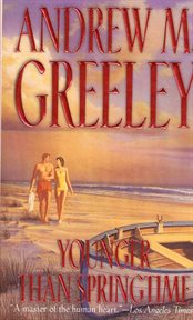Younger Than Springtime : O'Malley's (Family Saga) cover image