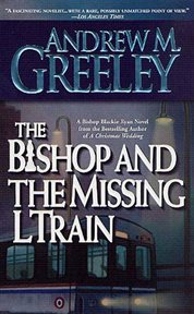 The Bishop and the Missing L Train : Blackie Ryan cover image