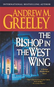 The Bishop in the West Wing : Blackie Ryan cover image