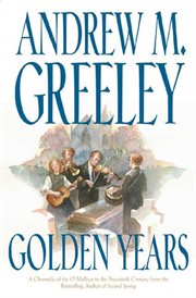 Golden Years : O'Malley's (Family Saga) cover image