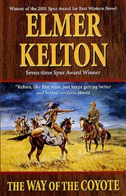 The Way of the Coyote : Texas Rangers (Kelton) cover image