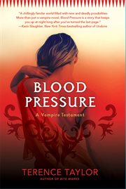 Blood Pressure : Vampire Testaments cover image