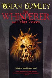 The Whisperer and Other Voices : Short Stories and a Novella cover image