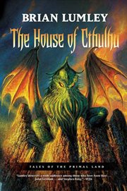 The House of Cthulhu : Tales of the Primal Land cover image