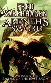 Ardneh's Sword : Empire of the East cover image