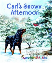 Carl's Snowy Afternoon : Carl cover image