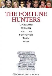 The fortune hunters : dazzling women and the men they married cover image