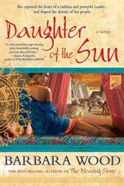 Daughter of the Sun : A Novel of The Toltec Empire cover image