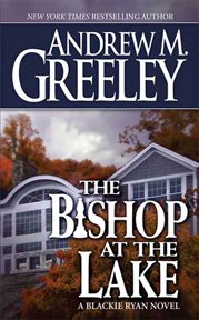 The Bishop at the Lake : Blackie Ryan cover image