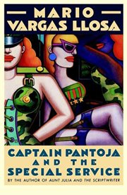 Captain Pantoja and the Special Service : A Novel cover image