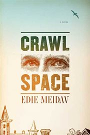 Crawl Space : A Novel cover image