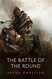 The Battle of the Round : Vault of Heaven cover image