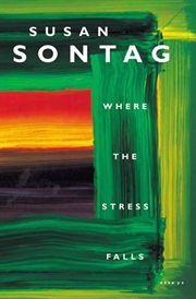 Where the Stress Falls : Essays cover image