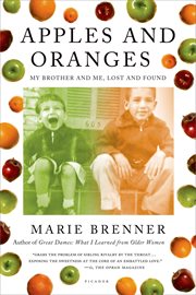 Apples and Oranges : My Brother and Me, Lost and Found cover image