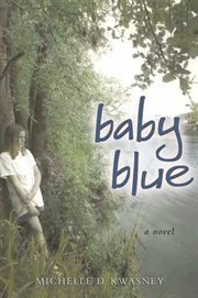 Baby Blue : A Novel cover image