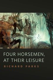 Four Horsemen, at Their Leisure cover image