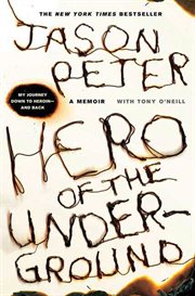 Hero of the Underground : A Memoir cover image