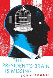 The President's Brain is Missing cover image