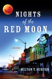 Nights of the Red Moon : Texas Mysteries cover image