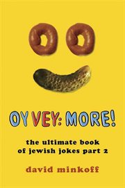 Oy Vey: More! : More! cover image