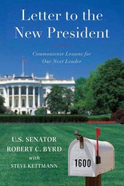 Letter to a New President : Commonsense Lessons for Our Next Leader cover image