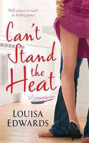 Can't Stand The Heat : Recipe for Love cover image