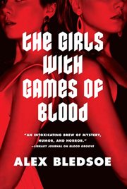 The Girls with Games of Blood : Rudolfo Zginski cover image