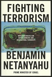 Fighting Terrorism : How Democracies Can Defeat Domestic and International Terrorists cover image