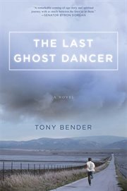 The Last Ghost Dancer : A Novel cover image