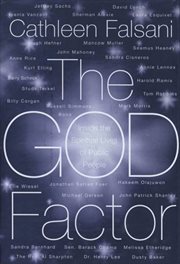 The God Factor : Inside the Spiritual Lives of Public People cover image