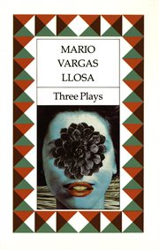 Three Plays : The Young Lady from Tacna, Kathie and the Hippopotamus, La Chunga cover image