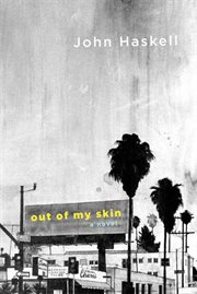 Out of My Skin : A Novel cover image