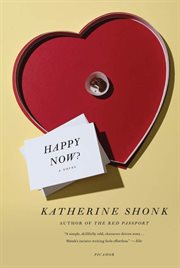 Happy Now? : A Novel cover image