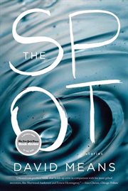 The spot : stories cover image