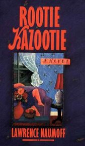 Rootie Kazootie : A Novel cover image