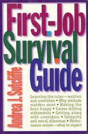 First-Job Survival Guide : Job Survival Guide cover image