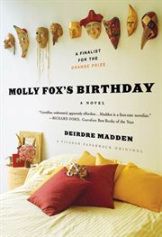 Molly Fox's Birthday : A Novel cover image