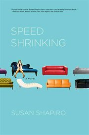 Speed Shrinking : A Novel cover image