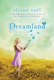 Dreamland : Riley Bloom cover image