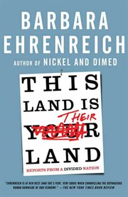 This Land Is Their Land : Reports from a Divided Nation cover image