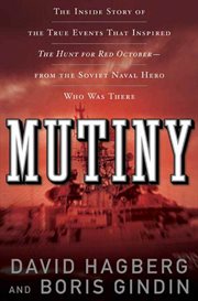 Mutiny : The True Events That Inspired The Hunt For Red October cover image