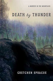 Death by Thunder : A Murder in the Mountains cover image