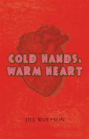 Cold Hands, Warm Heart cover image