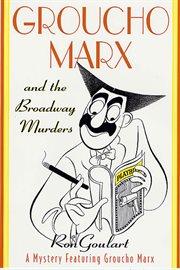 Groucho Marx and the Broadway murders cover image