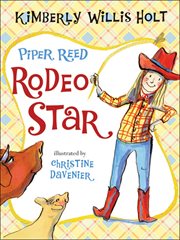 Piper Reed, Rodeo Star : Piper Reed cover image