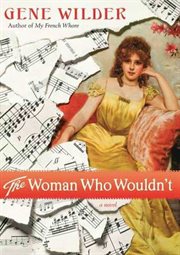 The Woman Who Wouldn't : A Novel cover image
