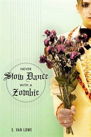 Never Slow Dance With a Zombie cover image