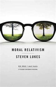 Moral Relativism : BIG IDEAS//small books cover image
