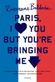 Paris, I Love You but You're Bringing Me Down cover image